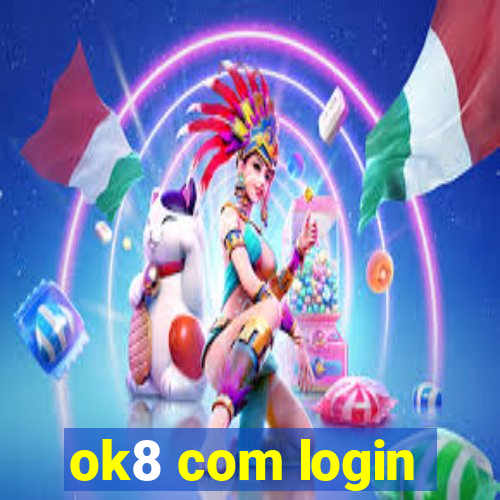 ok8 com login